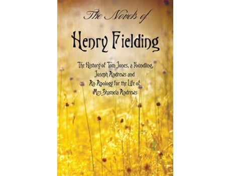 Livro The Novels of Henry Fielding including de Henry Fielding (Inglês - Capa Dura)