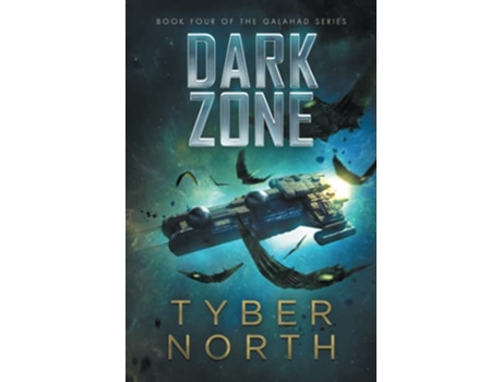 Livro Dark Zone Galahad Series Book Four The Galahad Series de Tyber North (Inglês)