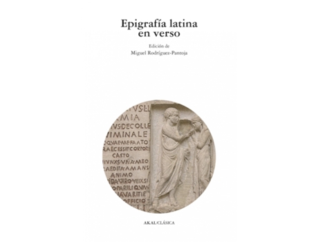 Livro Epigrafía Latina En Verso de Miguel Rodríguez-Pantoja Márquez (Espanhol)