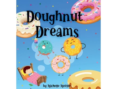 Livro Doughnut Dreams de Michelle Meitler (Inglês)
