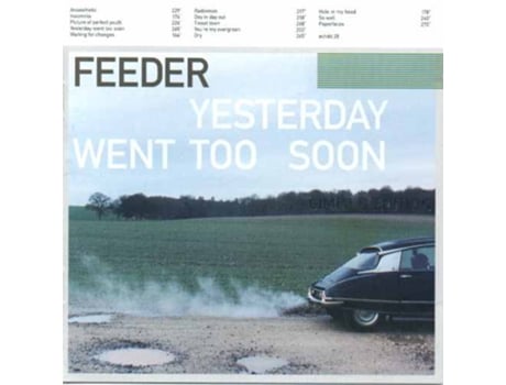 Cd Feeder Yesterday Went Too Soon Worten Pt