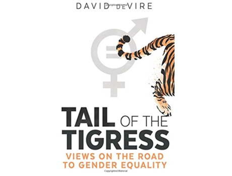Livro Tail of the Tigress Views on the Road to Gender Equality de David deVire (Inglês)
