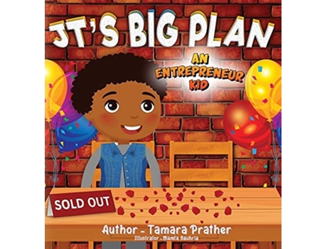 Livro Jts Big Plan An Entrepreneur Kid De Tamara Prather (inglês - Capa Dura)