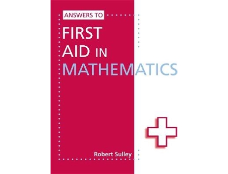 Livro answers to first aid in mathematics de robert sulley (inglês)