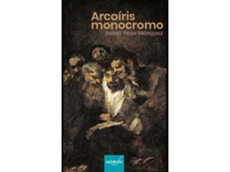 Livro Arcoíris Monocromo de Isaac Pose Márquez (Inglês)