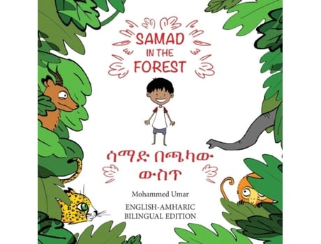Livro Samad In The Forest English - Amharic Bilingual Edition De Mohammed Umar (inglês)