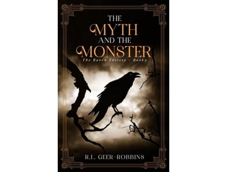 Livro The Myth and The Monster de RL Geer-Robbins (Inglês)