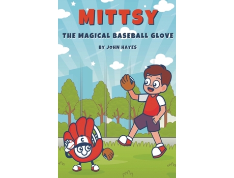 Livro Mittsy The Magical Baseball Glove John Hayes (Inglês)