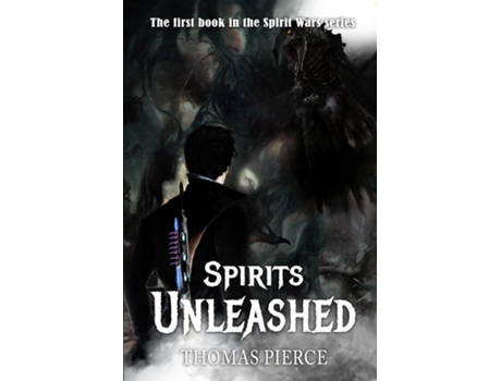 Livro Spirits Unleashed de Thomas Pierce (Inglês)