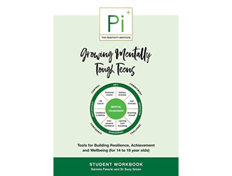 Livro Growing Mentally Tough Teens Tools For Building Resilience, Achievement And Wellbeing De Daniela Falecki E Suzy Green (inglês)