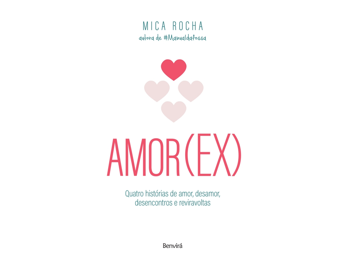 Livro Amor Quatro Historias De Amor, Desamor, Desen De Mica Rocha (português)