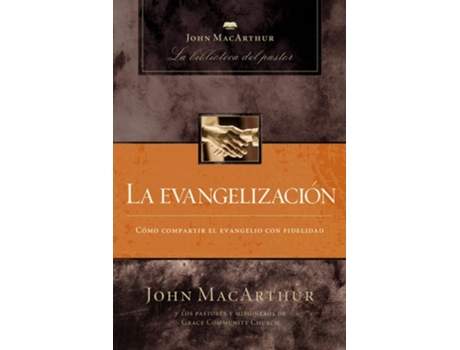 Livro La evangelización de John F MacArthur (Espanhol)