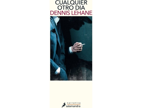 Livro Cualquier Otro Día de Dennis Lehane (Espanhol)