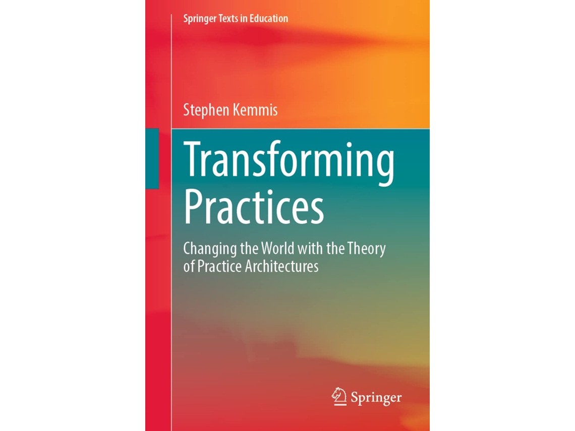 Livro Transforming Practices de Stephen Kemmis (Inglês)