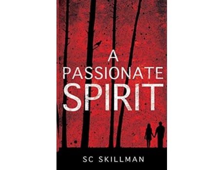 Livro A Passionate Spirit de Sc Skillman (Inglês)