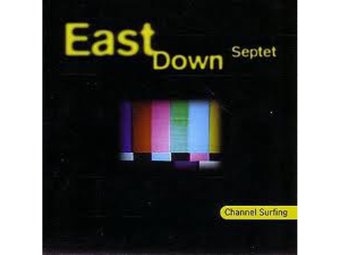 CD East Down Septet - Channel Surfing