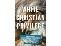Livro White Christian Privilege de Khyati Y Joshi (Inglês)