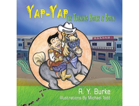 Livro Yap Yap The Talking Horse Is Born De Ry Burke (inglês)