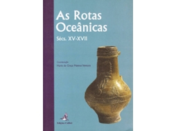 Livro As Rotas Oceânicas - Quartas Jornadas De História Ibero-Americana de Maria da Graça A Mateus Ventura (Português)