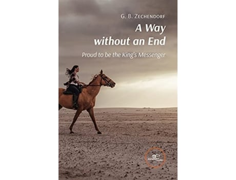 Livro A Way Without An End De G B Zechendorf (inglês)