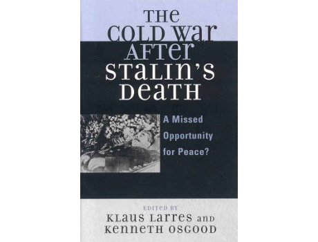 Livro the cold war after stalin's death de edited by klaus larres , edited by kenneth osgood (inglês)