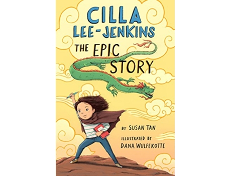 Livro Cilla LeeJenkins The Epic Story de Susan Tan (Inglês)