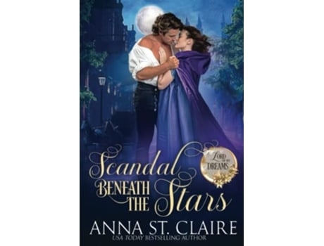 Livro Scandal Beneath The Stars Noble Hearts Series de Anna St Claire (Inglês)
