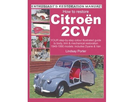Livro how to restore citroen 2cv de lindsay porter (inglês)