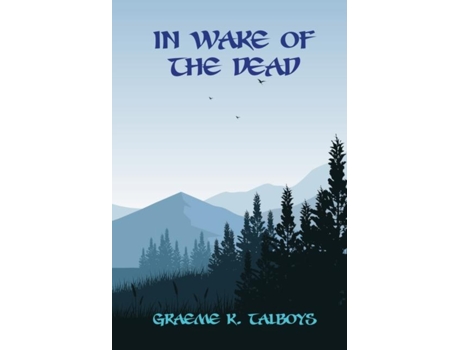 Livro In Wake of the Dead Daughter of Lightning being the further adventures of Jeniche of Antar de Graeme K Talboys (Inglês)
