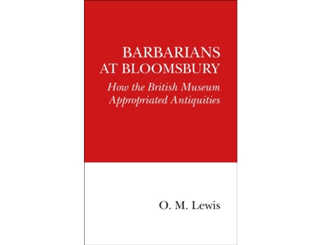 Livro Barbarians At Bloomsbury De O M Lewis (inglês)