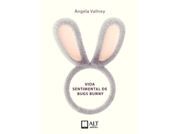 Livro Vida Sentimental De Bugs Bunny de Ángela Vallvey (Inglês)