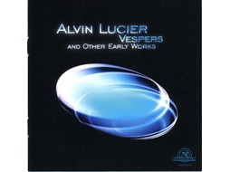 CD Alvin Lucier - Vespers And Other Early Works
