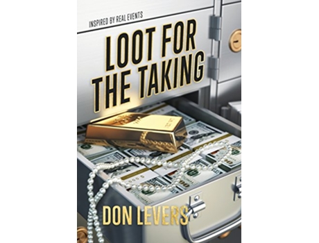 Livro Loot for the Taking de Don Levers (Inglês)