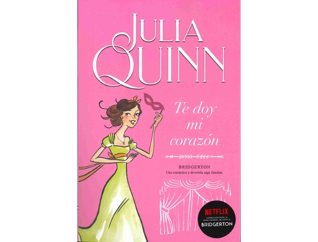 Livro Te Doy Mi Corazón de Julia Quinn (Espanhol)