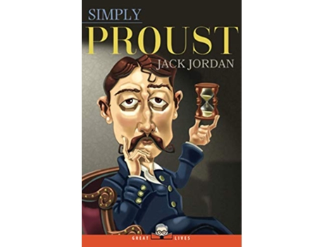 Livro Simply Proust Great Lives de Jack Jordan (Inglês)