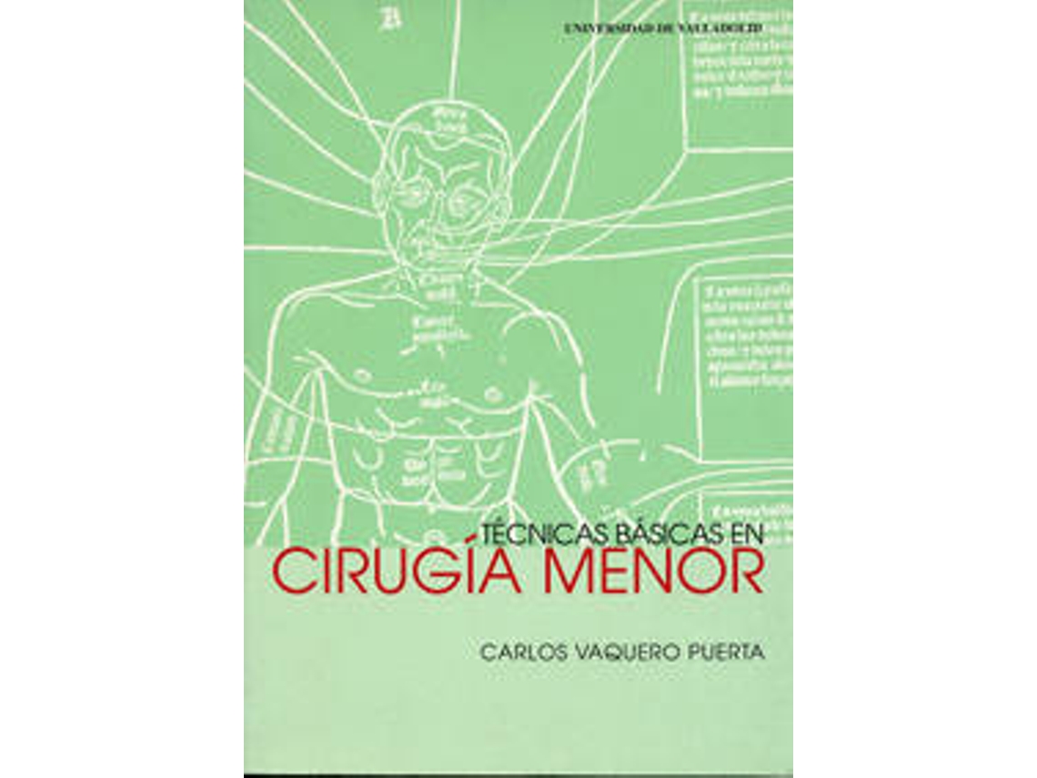 Livro Técnicas Básicas En Cirugía Menor de Carlos Vaquero Puerta (Espanhol)