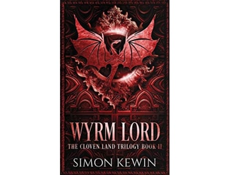 Livro Wyrm Lord The Cloven Land Trilogy de Simon Kewin (Inglês)