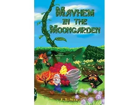 Livro Mayhem in the Moongarden Ethan Fox Original Series de E L Seer (Inglês)