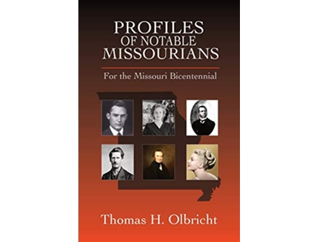 Livro Profiles of Notable Missourians For the Missouri Bicentennial de TBD (Inglês)