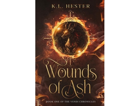 Livro Wounds of Ash Book one of the Vendi Chronicles de Kl Hester (Inglês)