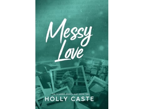 Livro Messy Love de Holly Caste (Inglês)