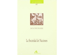 Livro La Sociedad De Naciones de José Luis Neila (Espanhol)