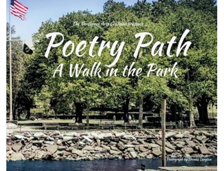 Livro Poetry Path A Walk in the Park de Northport Arts Coalition (Inglês - Capa Dura)