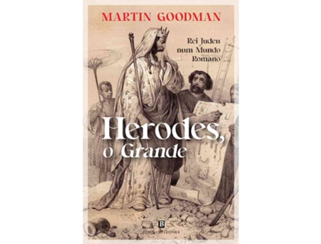 Herodes, O Grande MARTIN GOODMAN
