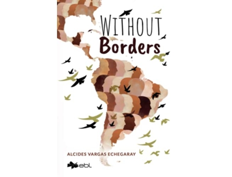 Livro Without Borders de Alcides Vargas Echegaray (Inglês)