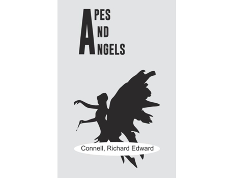 Livro Apes And Angels De Richard Connell Edward (inglês)