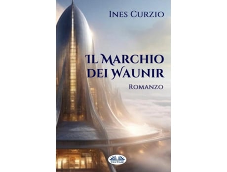 Livro Il Marchio Dei Waunir de Ines Curzio (Inglês)