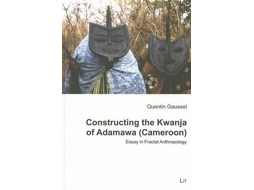 Livro Constructing the Kwanja of Adamawa de Quentin Gausset (Inglês)