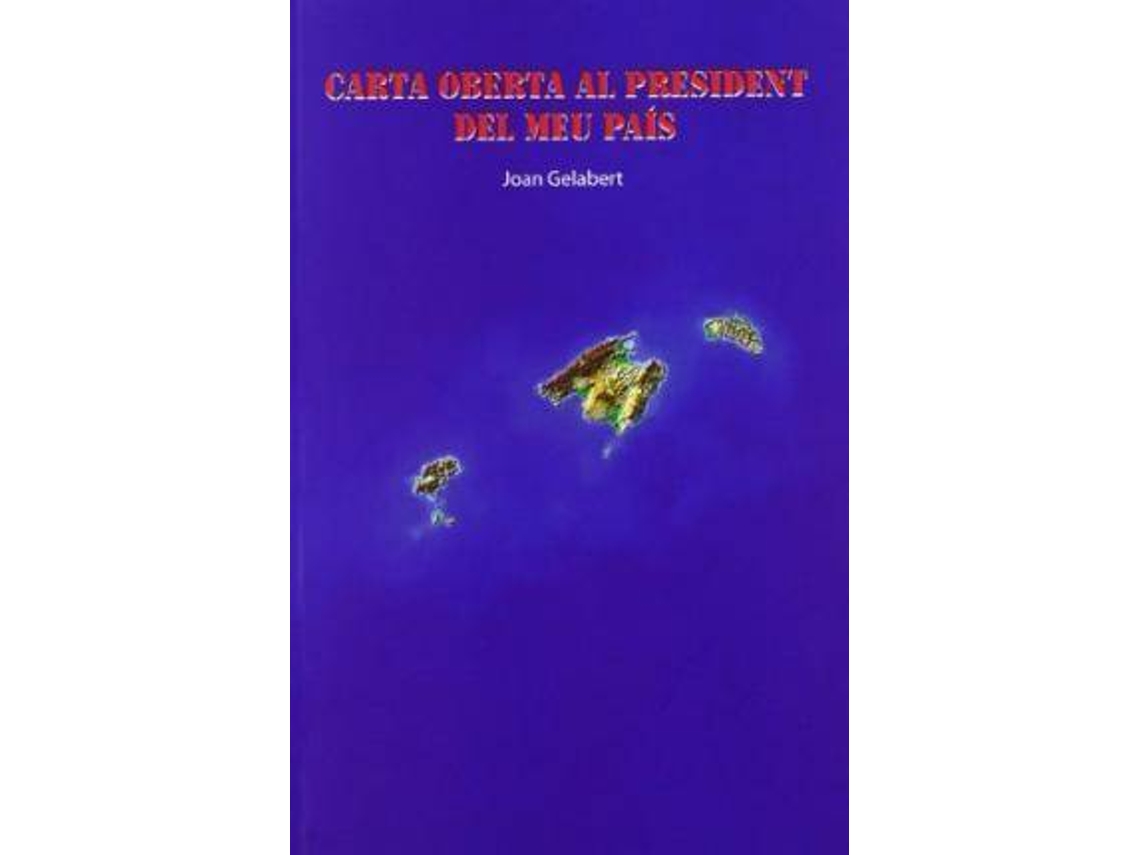 Livro Carta Oberta Al President Del Meu País de Joan Gelabert I Rian