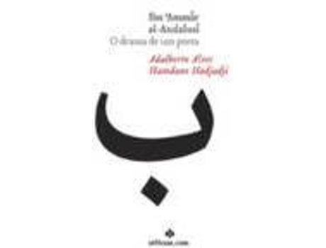 Livro Ibn 'Ammâr Al-Andalusî O Drama De Um Poeta de Hamdane Hadjadji, Adalberto Alves (Português)